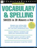 Cover: Vocabulary & Spelling Success in 20 Minutes a Day - Learning Express (NY)