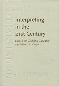 Enlarge image Cover: Interpreting in the 21st Century - John Benjamins Publishing Co