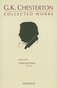 Enlarge image Cover: The Collected Works of G. K. Chesterton, Volume 10 - Ignatius Press