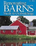 Cover: Renovating Barns, Sheds & Outbuildings - Storey Publishing LLC
