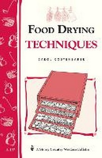 Abbildung von: Food Drying Techniques - Storey Publishing LLC
