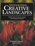 Cover: Photographing Creative Landscapes - Amherst Media