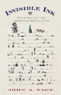 Enlarge image Cover: Invisible Ink: Spycraft of the American Revolution - Westholme Publishing, U.S.