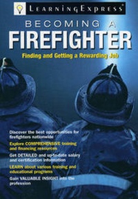 Enlarge image Cover: Becoming a Firefighter - Learning Express Llc