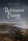 Cover: Robinson Crusoe, USN (1945) - Westholme Publishing, U.S.