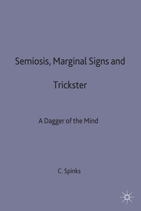 Enlarge image Cover: Semiosis, Marginal Signs and Trickster - Palgrave Macmillan