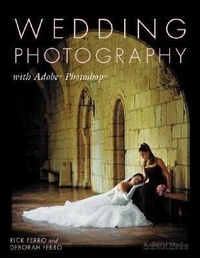 Abbildung von: Wedding Photography With Adobe Photoshop - Amherst Media