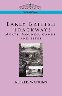 Enlarge image Cover: Early British Trackways - Cosimo Classics