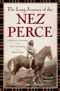 Cover: The Long Journey of the Nez Perce - Westholme Publishing, U.S.