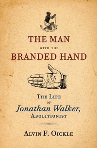 Abbildung von: The Man with the Branded Hand - Westholme Publishing, U.S.