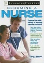 Cover: Becoming a Nurse - Learning Express Llc