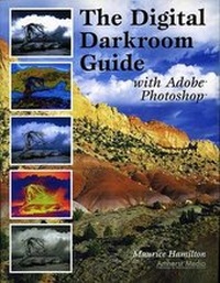 Abbildung von: The Digital Darkroom Guide With Adobe Photoshop - Amherst Media