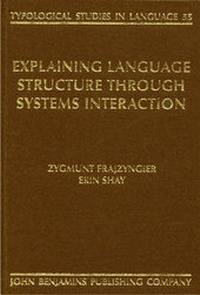 Enlarge image Cover: Explaining Language Structure through Systems Interaction - John Benjamins Publishing Co