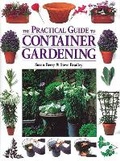 Cover: The Practical Guide to Container Gardening - Storey Publishing LLC