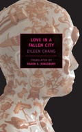 Cover: Love in a Fallen City - New York Review Books