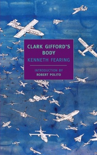Enlarge image Cover: Clark Gifford's Body - NYRB Classics