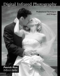 Abbildung von: Digital Infrared Photography - Amherst Media