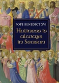 Cover: Holiness is Always in Season - Ignatius Press