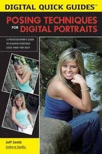 Abbildung von: Digital Quick Guide: Posing Techniques For Digital Portraits - Amherst Media