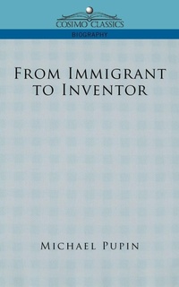 Enlarge image Cover: From Immigrant to Inventor - Cosimo Classics