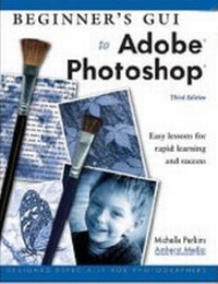 Abbildung von: Beginner's Guide To Adobe Photoshop - Amherst Media