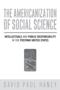 Cover: The Americanization of Social Science - Temple University Press,U.S.