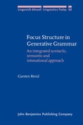 Cover: Focus Structure in Generative Grammar - John Benjamins Publishing Co