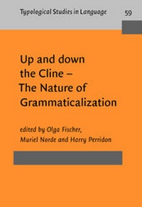 Enlarge image Cover: Up and down the Cline - The Nature of Grammaticalization - John Benjamins Publishing Co
