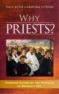 Cover: Why Priests? - Scepter Publishers Inc