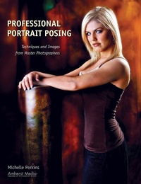Abbildung von: Professional Portrait Posing - Amherst Media