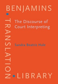 Enlarge image Cover: The Discourse of Court Interpreting - John Benjamins Publishing Co