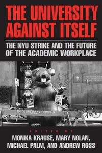 Enlarge image Cover: The University Against Itself - Temple University Press,U.S.