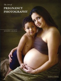 Abbildung von: Art Of Pregnancy Photography - Amherst Media