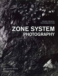 Abbildung von: Film & Digital Techniques For Zone System Photography - Amherst Media
