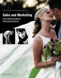 Cover: Kathleen Hawkins Guide To Sales And Marketing For Professional Photographers - Amherst Media