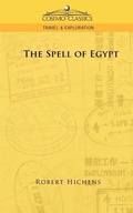 Cover: The Spell of Egypt - Cosimo Classics