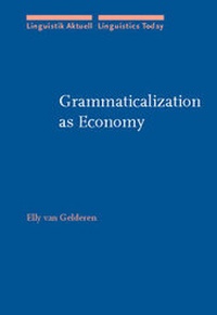 Enlarge image Cover: Grammaticalization as Economy - John Benjamins Publishing Co