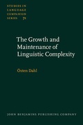 Cover: The Growth and Maintenance of Linguistic Complexity - John Benjamins Publishing Co