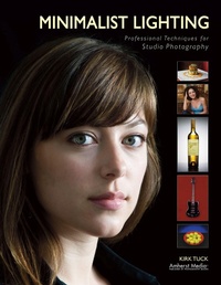 Abbildung von: Minimalist Lighting: Professional Lighting Techniques For Studio Photography - Amherst Media