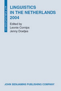 Enlarge image Cover: Linguistics in the Netherlands 2004 - John Benjamins Publishing Co