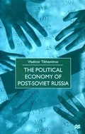 Cover: The Political Economy of Post-Soviet Russia - Palgrave MacMillan