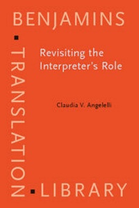 Enlarge image Cover: Revisiting the Interpreter's Role - John Benjamins Publishing Co