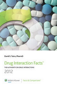 Abbildung von: Drug Interaction Facts 2012 - Facts & Comparisons,U.S.