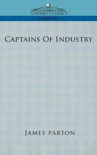 Enlarge image Cover: Captains of Industry - Cosimo Classics