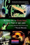 Cover: Holding on to Good Ideas in a Time of Bad Ones - Heinemann Educational Books,U.S.