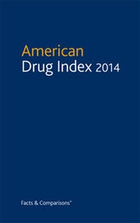 Abbildung von: American Drug Index 2014 - Facts & Comparisons,U.S.