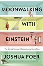 Cover: Moonwalking with Einstein - Penguin Putnam Inc