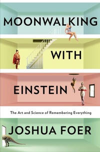 Enlarge image Cover: Moonwalking with Einstein - Penguin Putnam Inc