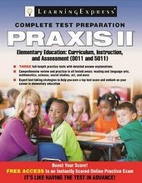 Enlarge image Cover: Praxis II: Elementary Education: Curriculum, Instruction and Assessment - Learning Express Llc