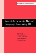 Cover: Recent Advances in Natural Language Processing III - John Benjamins Publishing Co